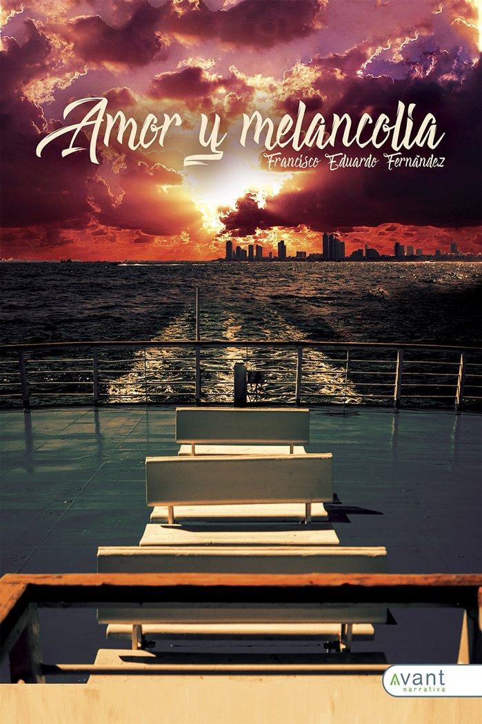 Amor y melancolía, de Fernández Vera, Francisco Eduardo | portada del libro