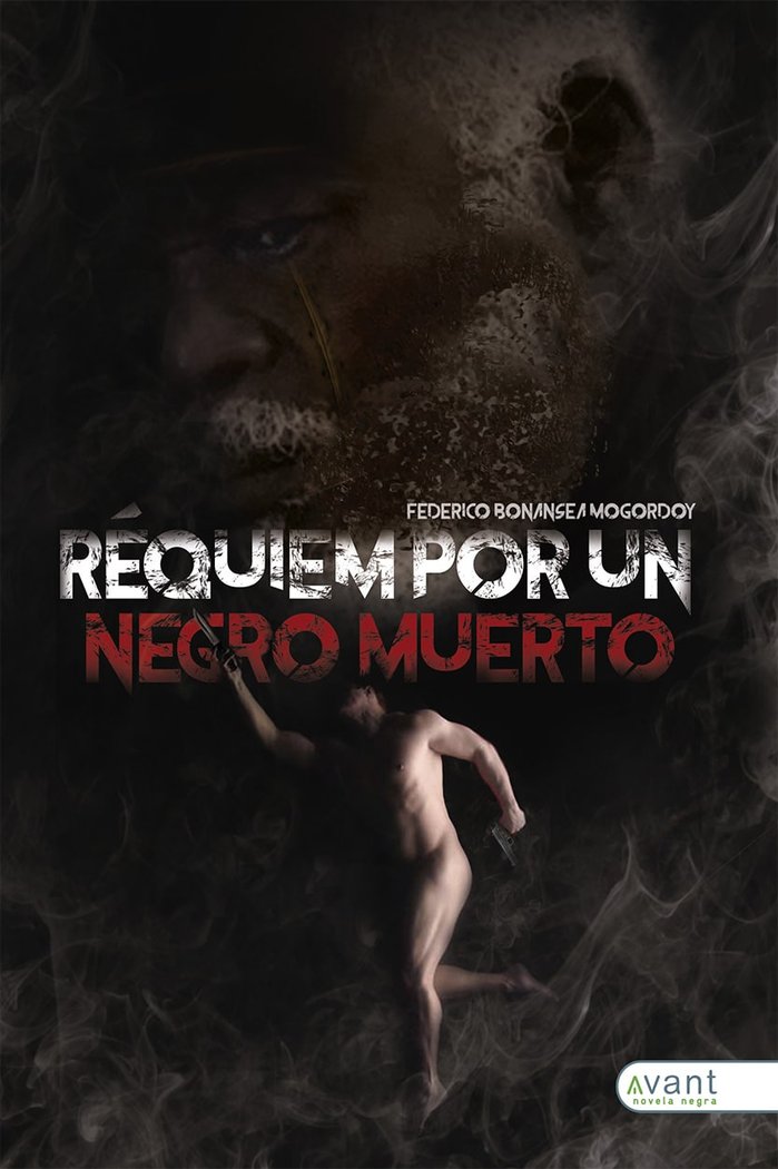 RÉQUIEM POR UN NEGRO MUERTO, de Bonansea Mogordoy, Federico | portada del libro
