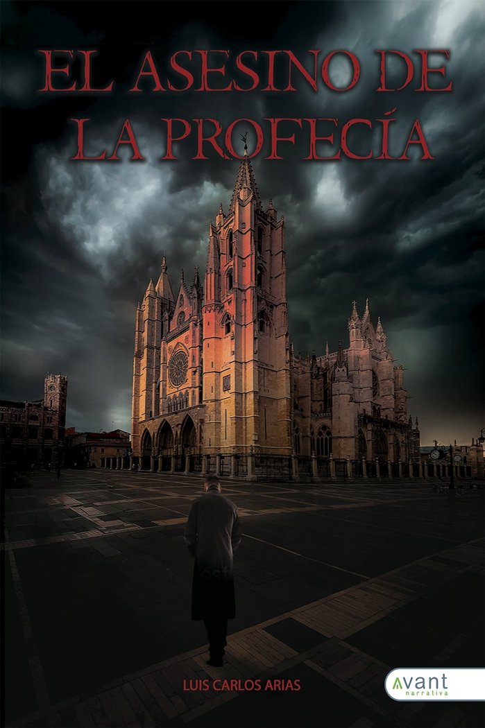 El asesino de la profecía, de Arias Blanco, Luis Carlos | portada del libro