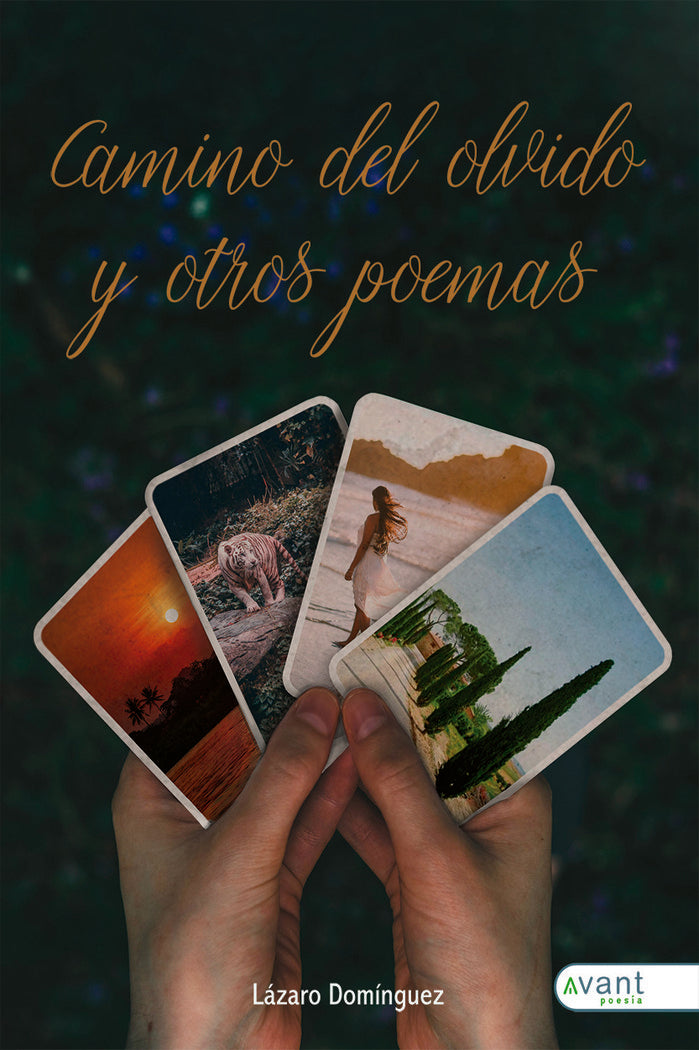 CAMINO DEL OLVIDO Y OTROS POEMAS, de Domínguez Gallego, Lázaro | portada del libro