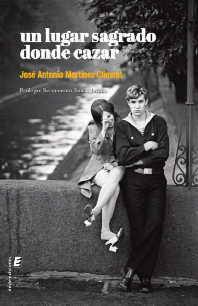 UN LUGAR SAGRADO DONDE CAZAR, de MARTINEZ CLIMENT, JOSE ANTONIO | portada del libro