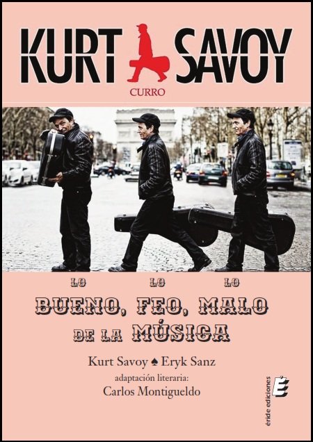 LO BUENO LO FEO Y LO MALO DE LA MUSICA, de SAVOY, KURT | portada del libro