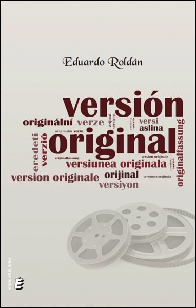 VERSION ORIGINAL, de EDUARDO ROLDAN | portada del libro