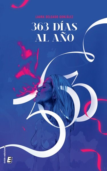 363 DIAS AL AÑO, de DELGADO GONZALEZ, LAURA | portada del libro