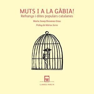 MUTS I A LA GABIA, de ROSANAS GRAU | portada del libro