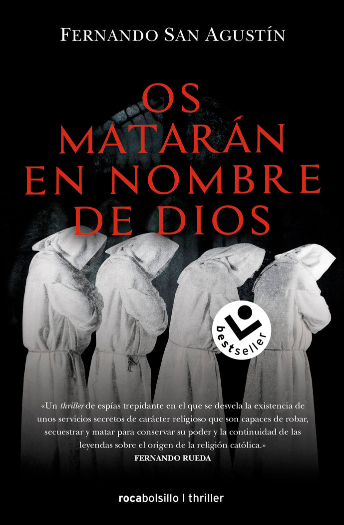 OS MATARAN EN NOMBRE DE DIOS, de FERNANDO SAN AGUSTIN | portada del libro