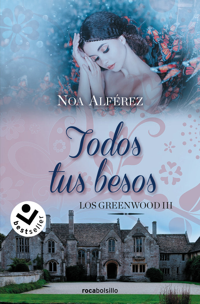 Todos tus besos (Los Greenwood 3), de NOA ALFEREZ | portada del libro