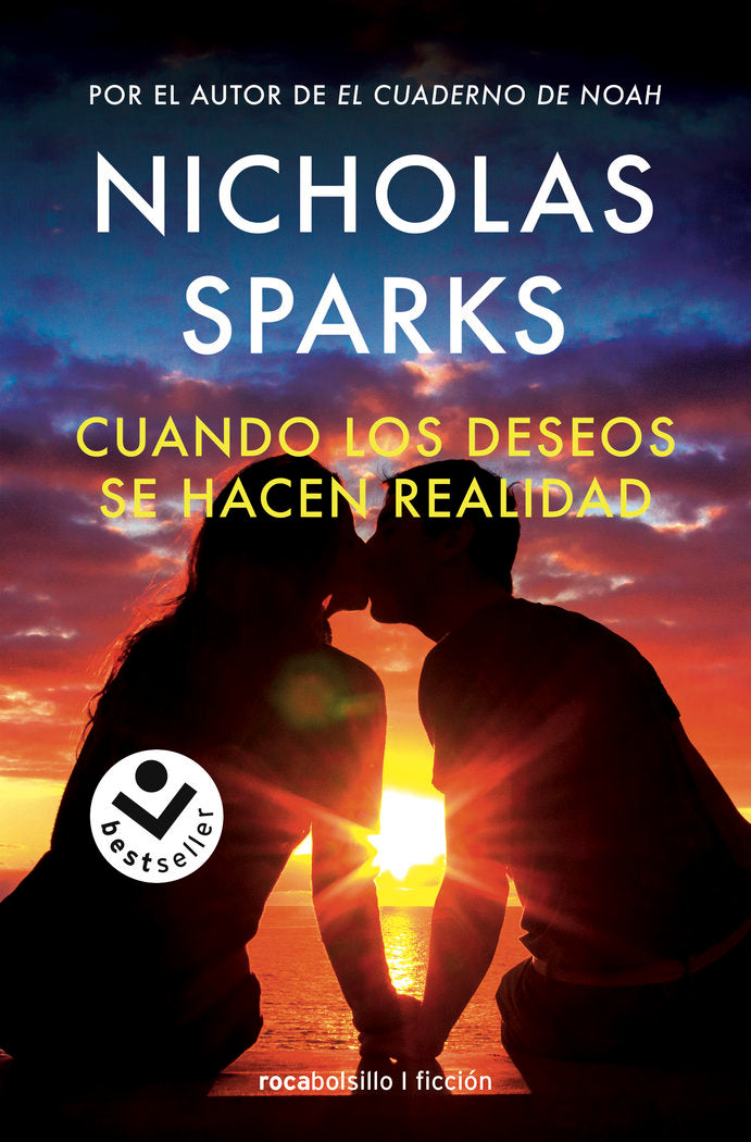 Cuando los deseos se hacen realidad, de NICHOLAS SPARKS | portada del libro