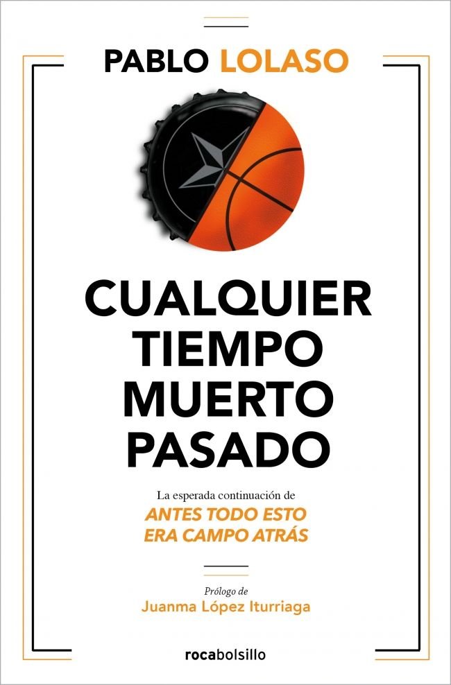 Cualquier tiempo muerto pasado, de PABLO LOLASO | portada del libro
