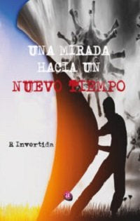 UNA MIRADA HACIA UN NUEVO TIEMPO, de BELTRAN CENJOR, REBECA | portada del libro