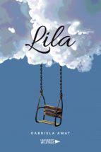 Lila, de GABRIELA AMAT | portada del libro