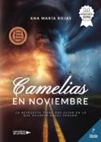 CAMELIAS EN NOVIEMBRE, de ANA MARIA ROJAS | portada del libro