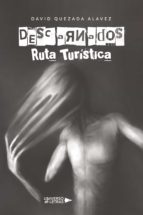 DESCARNADOS - RUTA TURISTICA, de DAVID QUEZADA ALAVEZ | portada del libro