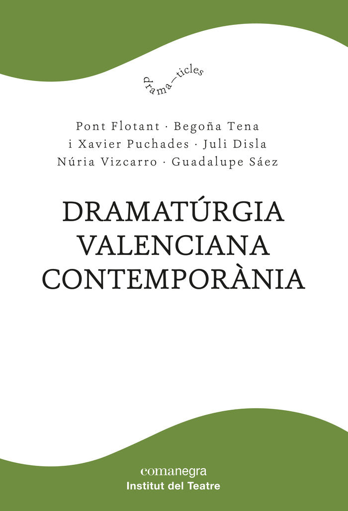DRAMATURGIA VALENCIANA CONTEMPORANIA, de PONT FLOTANT | portada del libro