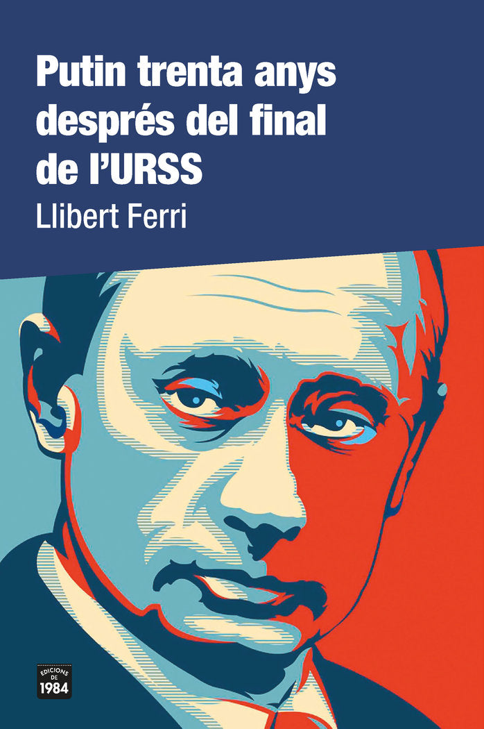 PUTIN TRENTA ANYS DESPRES DEL FINAL DE L'URSS, de FERRI, LLIBERT | portada del libro