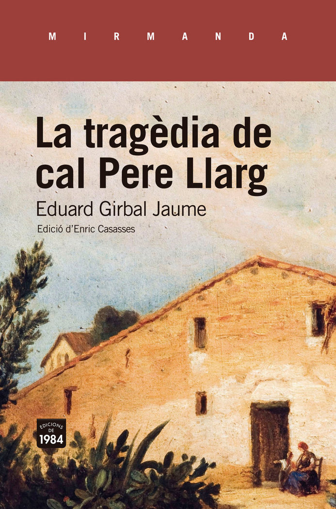 LA TRAGEDIA DE CAL PERE LLARG, de GIRBAL JAUME, EDUARD | portada del libro