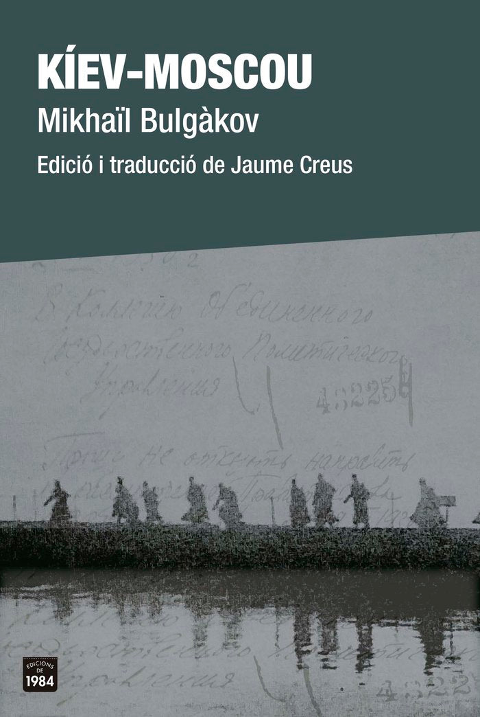 KIEV MOSCOU, de BULG·KOV, MIKHAØL | portada del libro