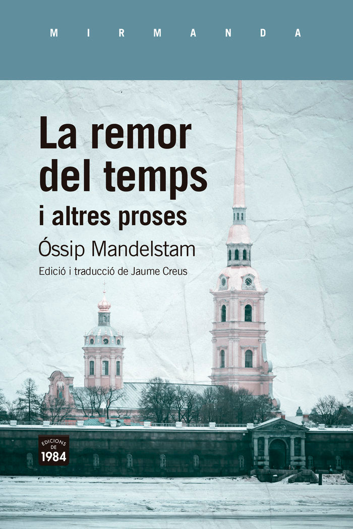 La remor del temps i altres proses, de MANDELSTAM, OSSIP | portada del libro