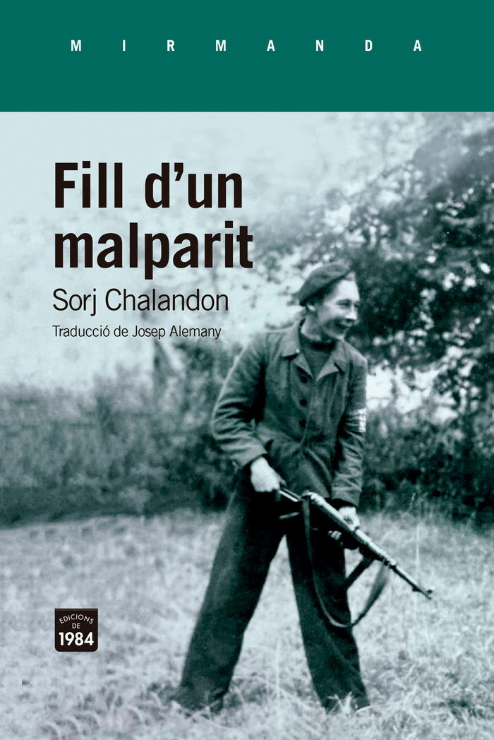 Fill d'un malparit, de CHALANDON, SORJ | portada del libro