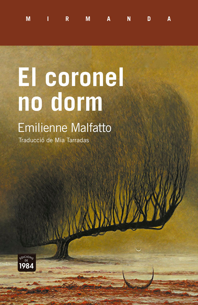 El coronel no dorm, de MALFATTO, EMILIENNE | portada del libro