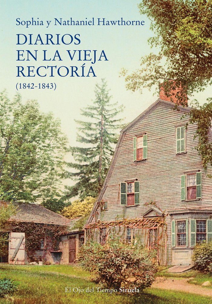 DIARIOS EN LA VIEJA RECTORIA 1842 1843, de HAWTHORNE, NATHANIEL | portada del libro