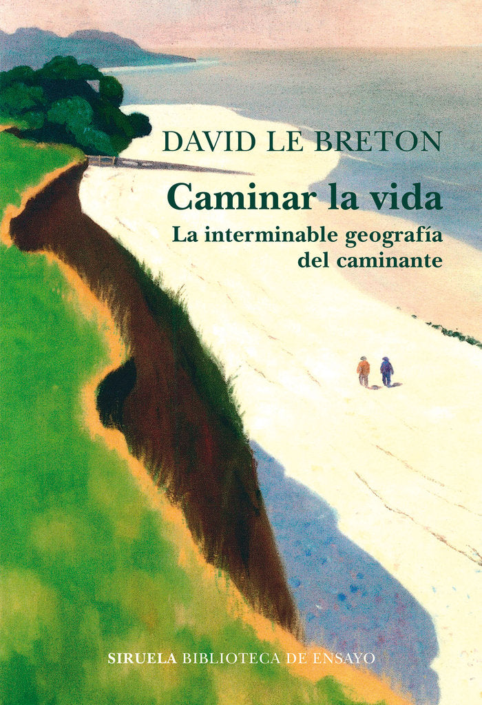 CAMINAR LA VIDA, de LE BRETON, DAVID | portada del libro