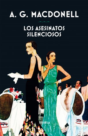 LOS ASESINATOS SILENCIOSOS, de MACDONELL, A. G. | portada del libro