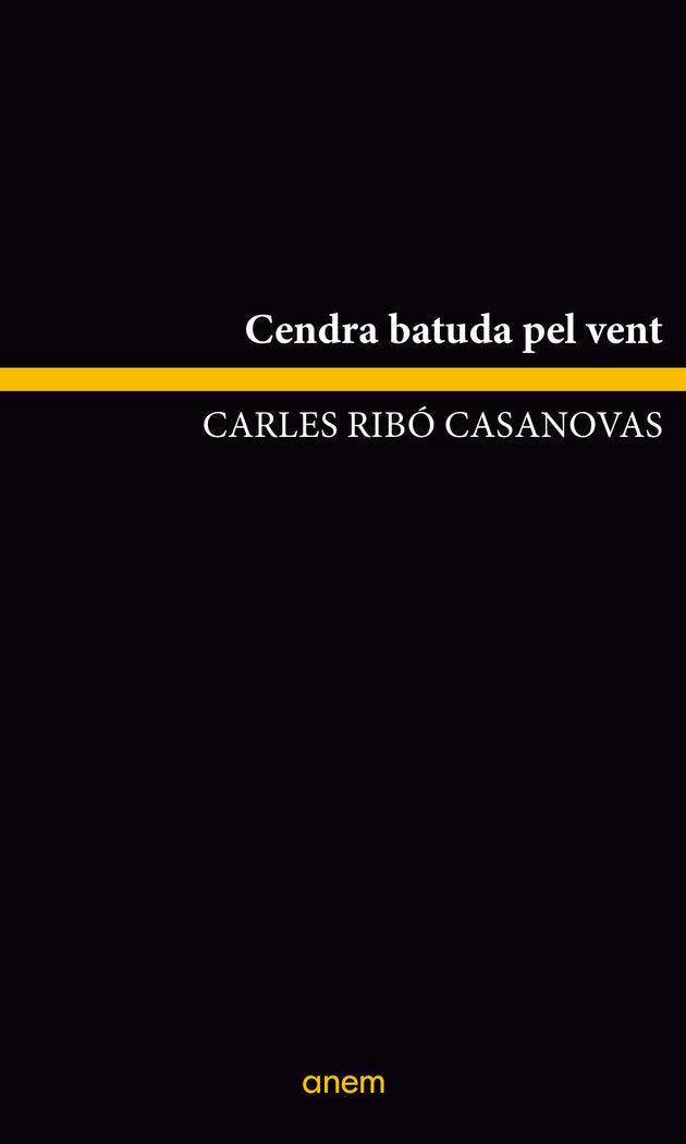 Cendra batuda pel vent, de RIBO, CARLES | portada del libro