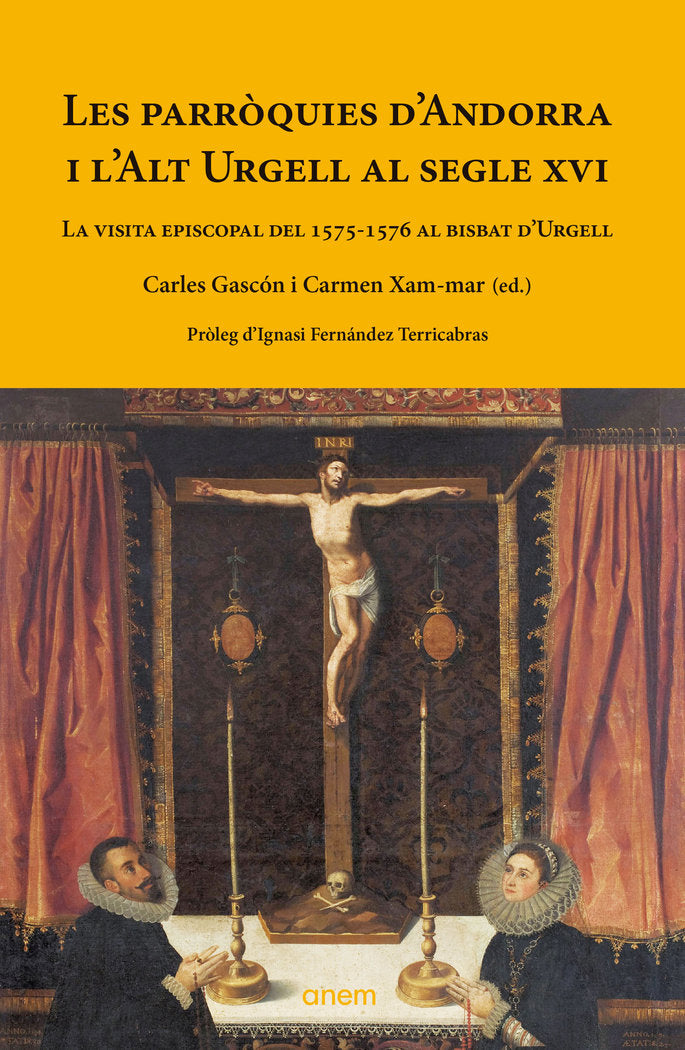 LES PARROQUIES D'ANDORRA I L'ALT URGELL AL SEGLE XVI, de GASCON, CARLES | portada del libro