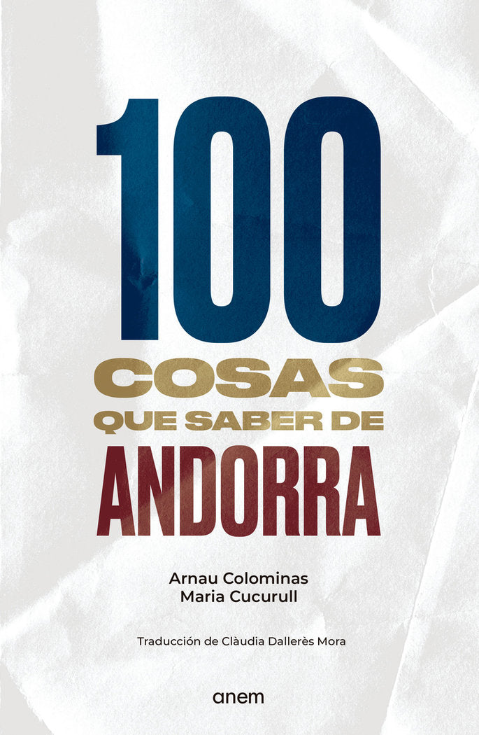 100 COSAS QUE SABER DE ANDORRA, de COLOMINAS, ARNAU | portada del libro