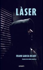 LASER - CAT, de FRANK GARCIA RICART | portada del libro