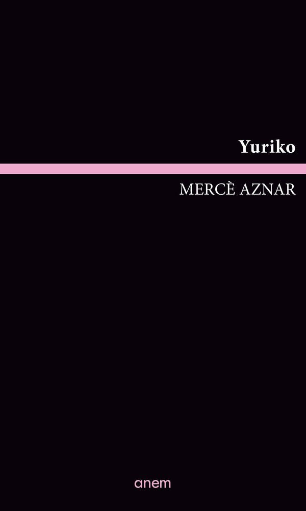 Yuriko, de AZNAR,MERCE | portada del libro