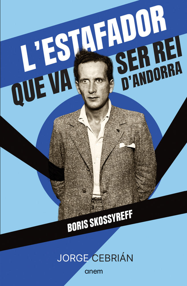 L'ESTAFADOR QUE VA SER REI D'ANDORRA, de CEBRIAN, JORGE | portada del libro