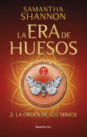 LA ORDEN DE LOS MIMOS (LA ERA DE HUESOS 2), de SHANNON, SAMANTHA | portada del libro