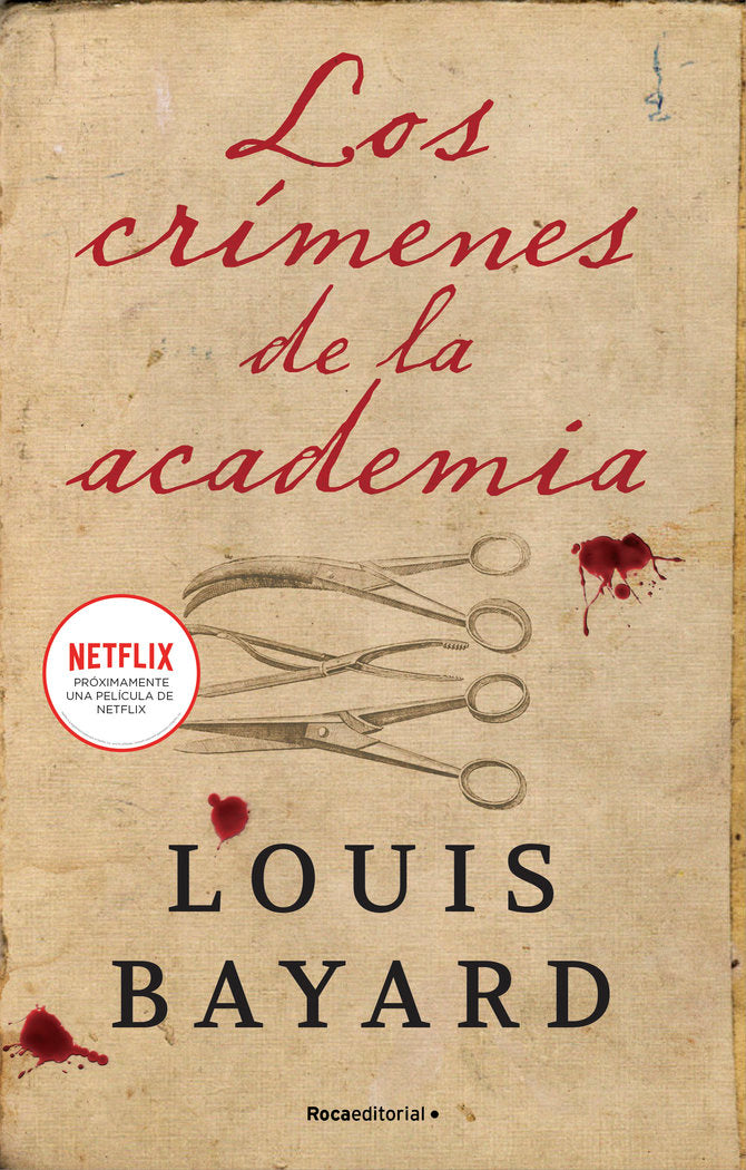 LOS CRIMENES DE LA ACADEMIA, de BAYARD, LOUIS | portada del libro