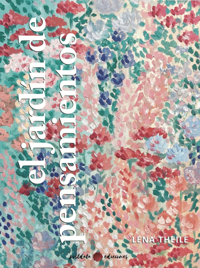 EL JARDIN DE PENSAMIENTOS, de Theile, Lena | portada del libro