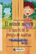 El mundo mágico a través de la puerta de madera, de VICTORIA GARCIA DURAN | portada del libro