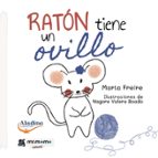 Ratón tiene un ovillo, de Marta Freire | portada del libro