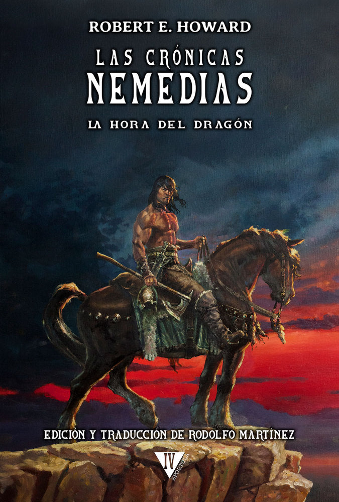 LA HORA DEL DRAGON CRONICAS NEMEDIAS IV TAPA DURA, de Howard, Robert E. | portada del libro