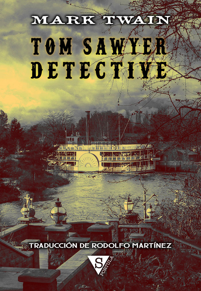 Tom Sawyer detective, de Twain, Mark | portada del libro