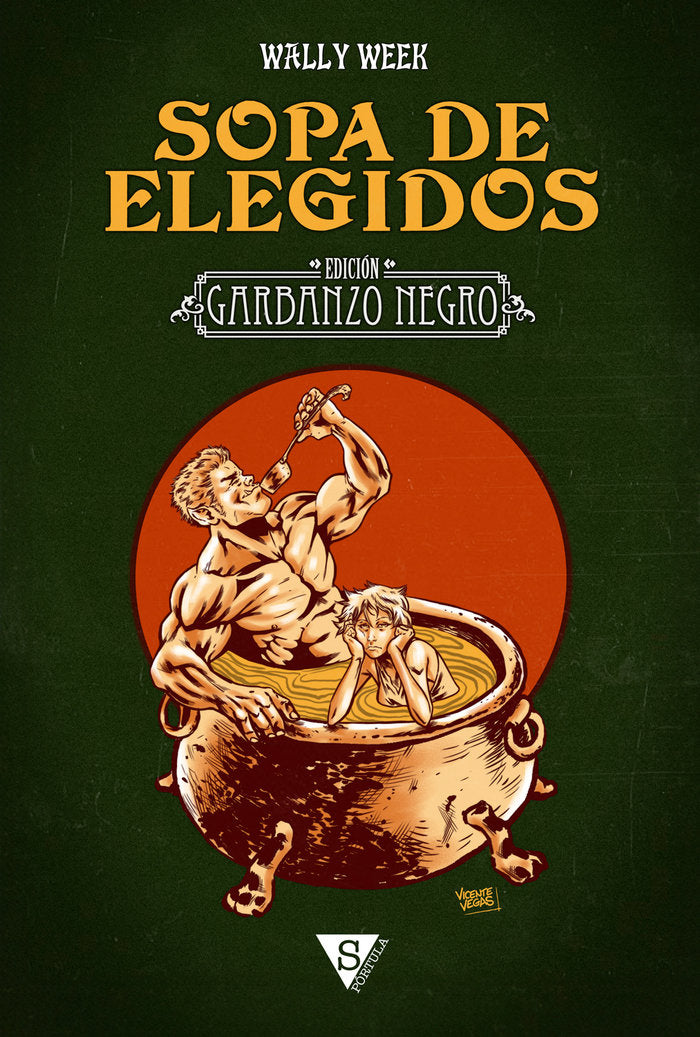Sopa de elegidos, de Week, Wally | portada del libro