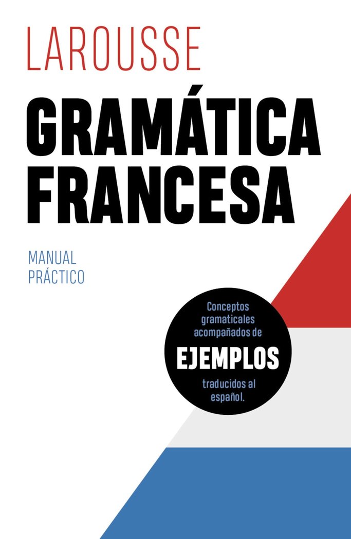 GRAMATICA FRANCESA, de EDITIONS LAROUSSE | portada del libro