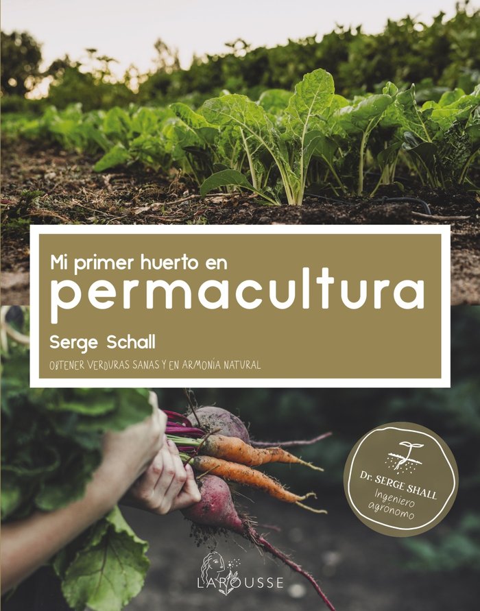 Mi primer huerto en permacultura, de SCHALL, SERGE | portada del libro