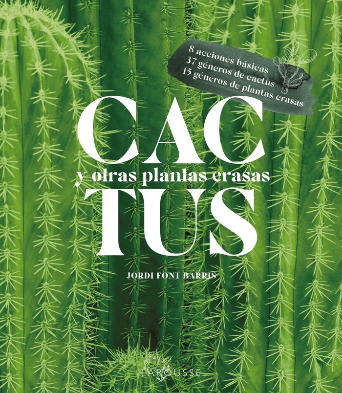 Cactus y otras plantas crasas, de FONT BARRIS, JORDI | portada del libro