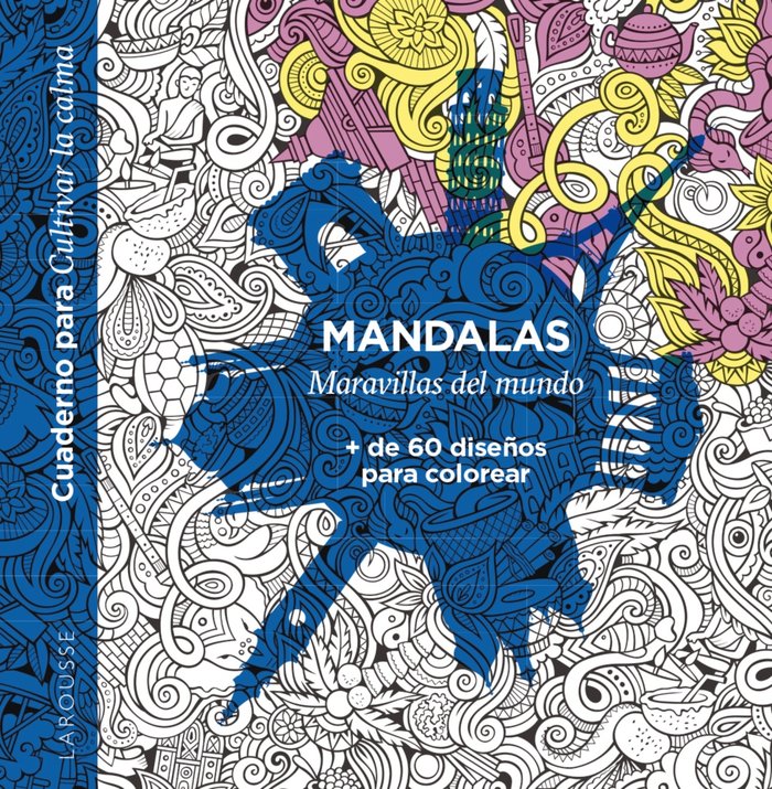 MANDALAS MARAVILLAS DEL MUNDO, de EDITIONS LAROUSSE | portada del libro
