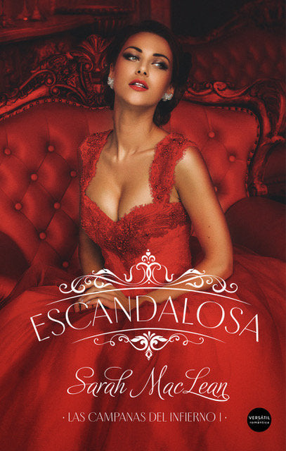 ESCANDALOSA, de MACLEAN,SARAH | portada del libro