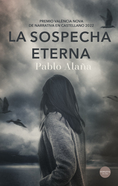 LA SOSPECHA ETERNA, de ALAÑA, PABLO | portada del libro