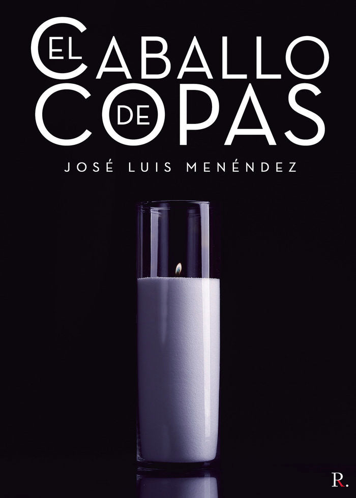 El caballo de copas, de Menéndez Novoa, José Luis | portada del libro