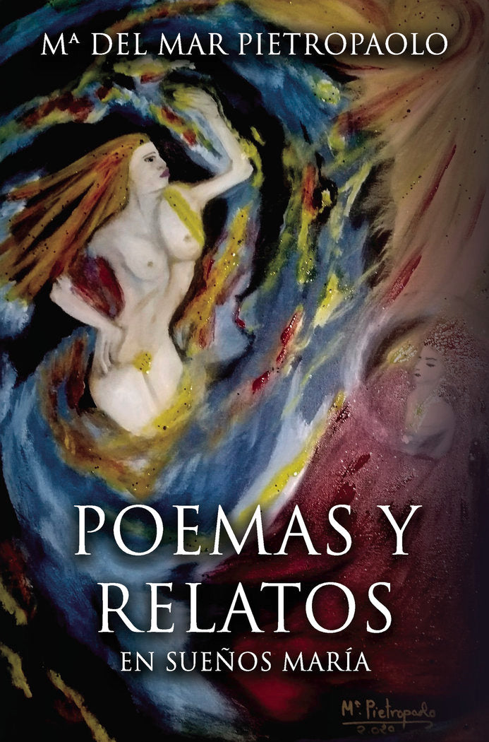 Poemas y relatos, de Pietropaolo Mateo, María del Mar | portada del libro