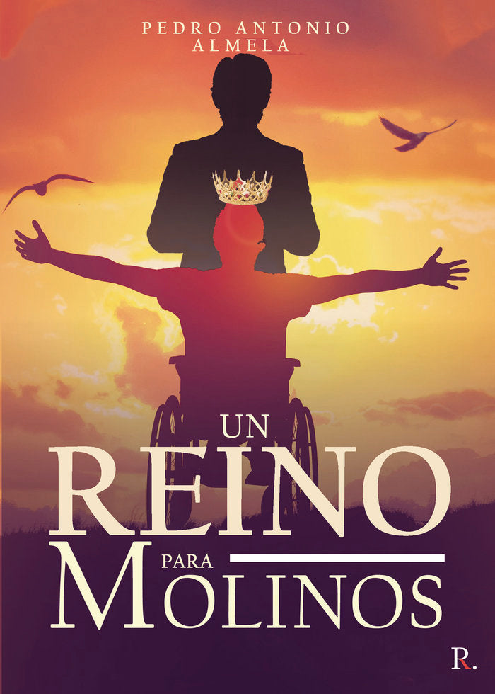 Un reino para molinos, de Almela Albaladejo, Pedro Antonio | portada del libro